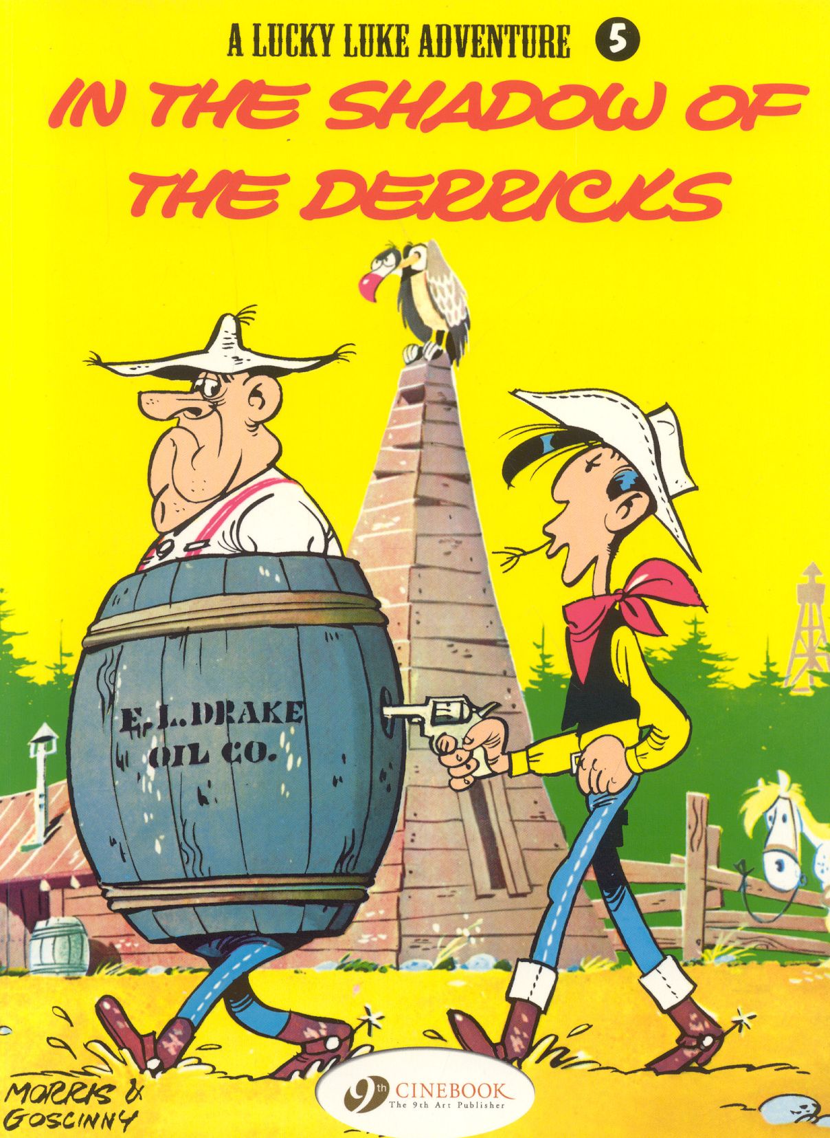 In the Shadow of the Derricks (Lucky Luke Adventure Series #5)
