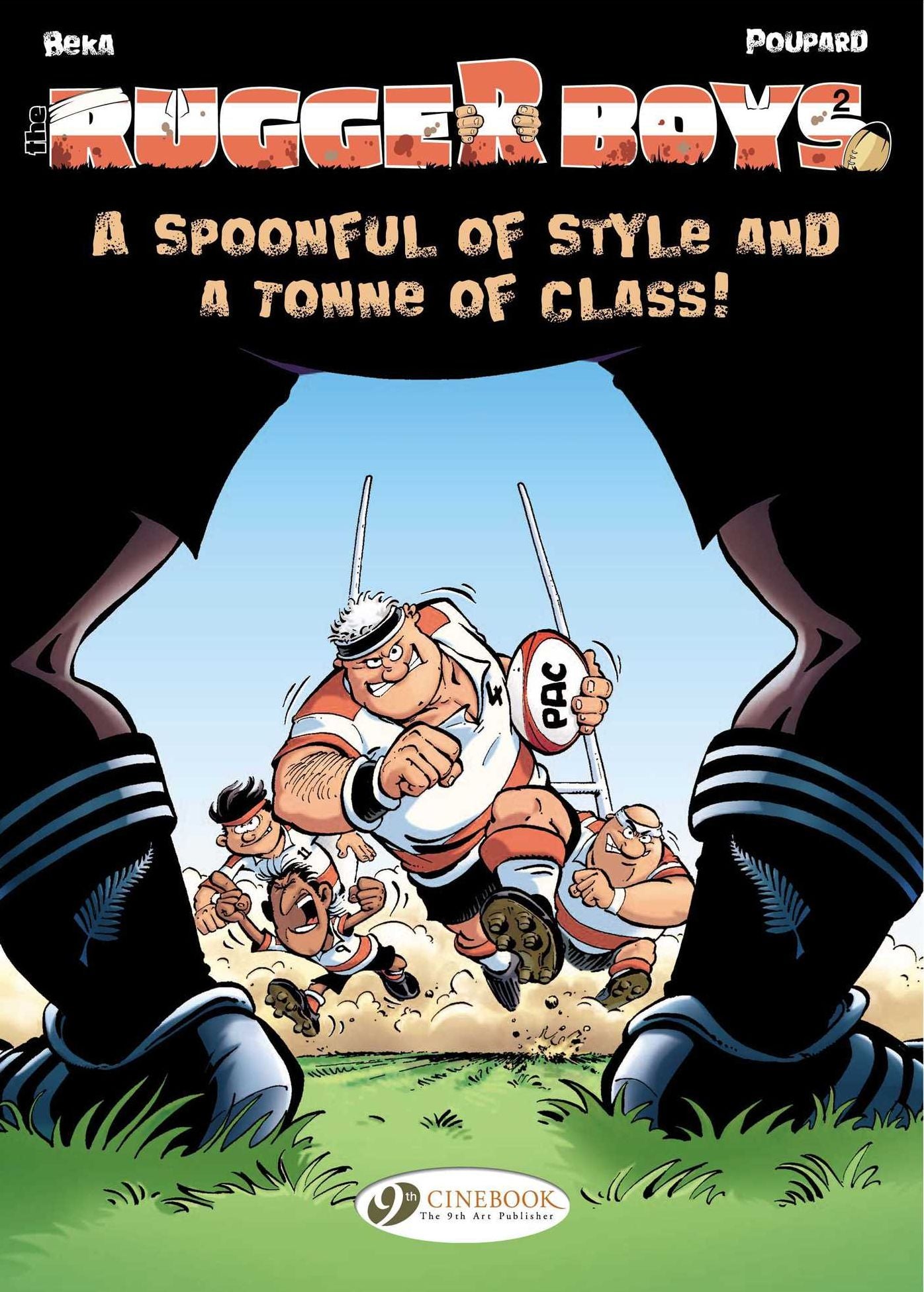 Spoonful of Style and a Tonne of Class!: The Rugger Boys 2