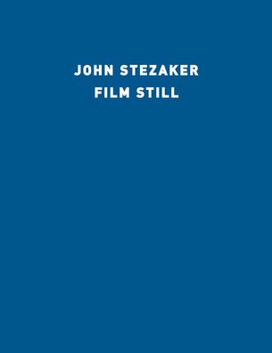 John Stezaker: Film Stills