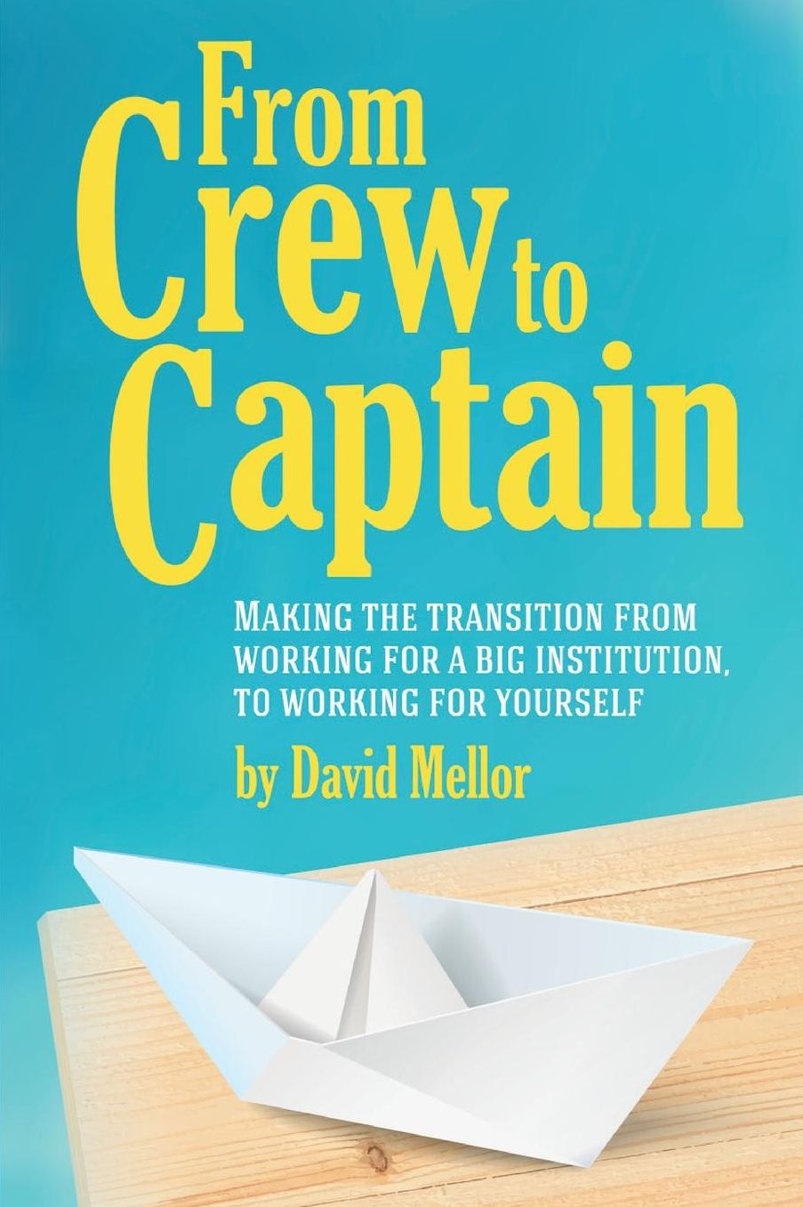 From Crew to Captain: Book 1