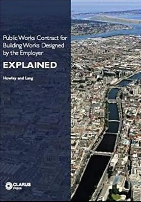 Public Works Contract for Building Works Designed by the Employer: Explained