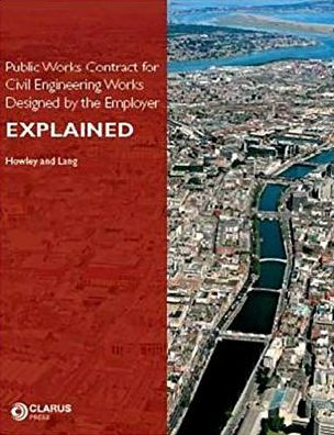 Public Works Contract for Civil Engineering Works Designed by the Employer: Explained