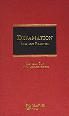 Defamation: Law and Practice