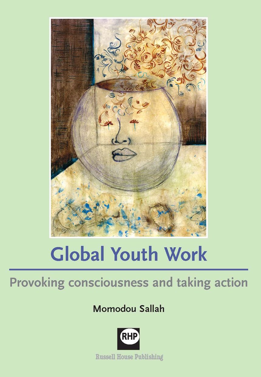 Global Youth Work: Provoking consciousness and taking action