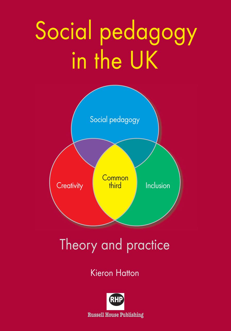Social pedagogy in the UK: Theory and practice