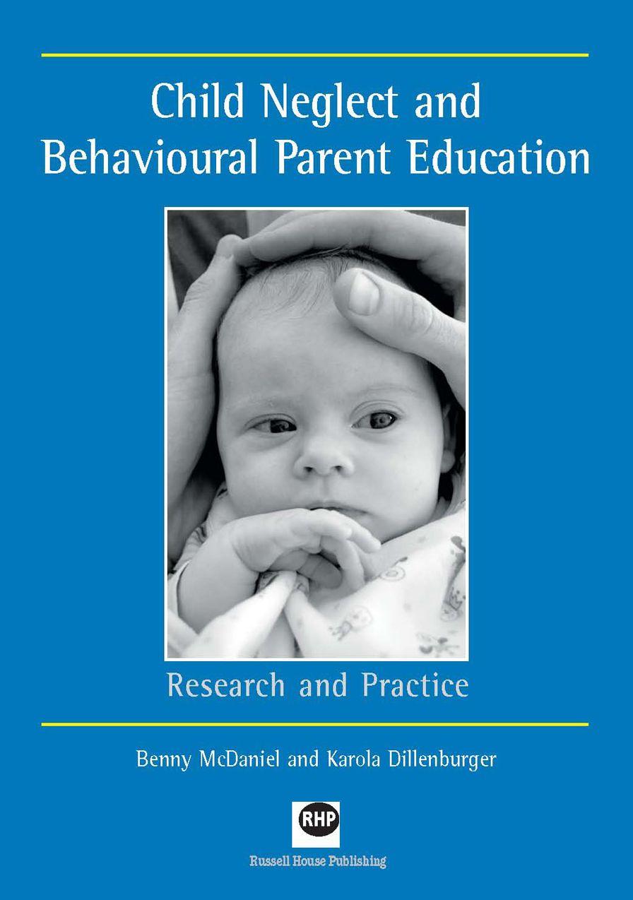 Child neglect and behavioural parent education: Research and practice