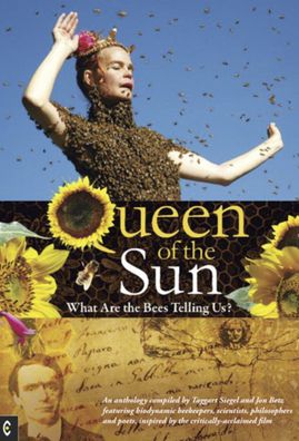 Queen of the Sun: What Are the Bees Telling Us?