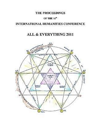 The Proceedings of the 16th International Humanities Conference: All & Everything 2011