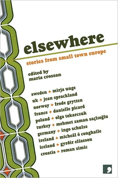 Elsewhere: Stories from Small Town Europe