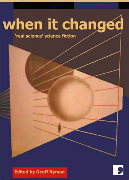 When It Changed: 'Real Science' Science Fiction