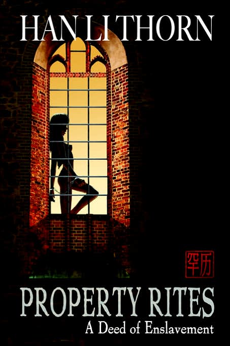 Property Rites - A Deed Of Enslavement