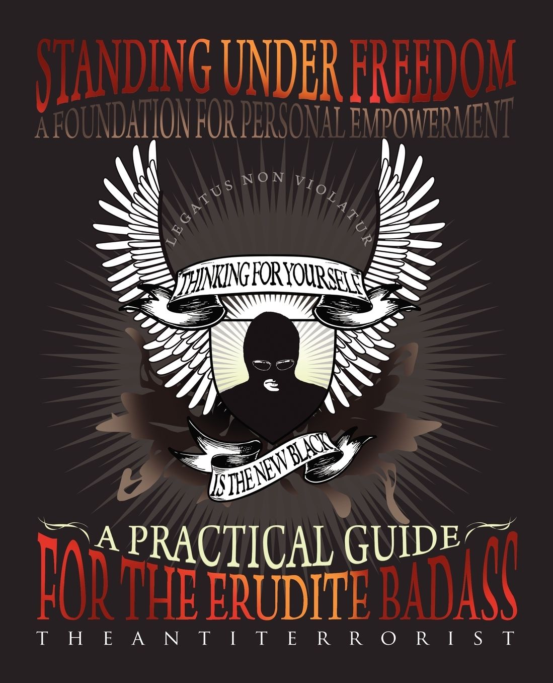 Standing Under Freedom, A Foundation For Personal Empowerment