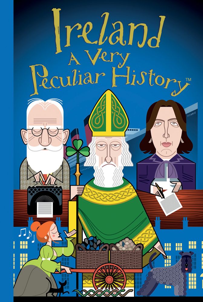 Ireland: A Very Peculiar Hist
