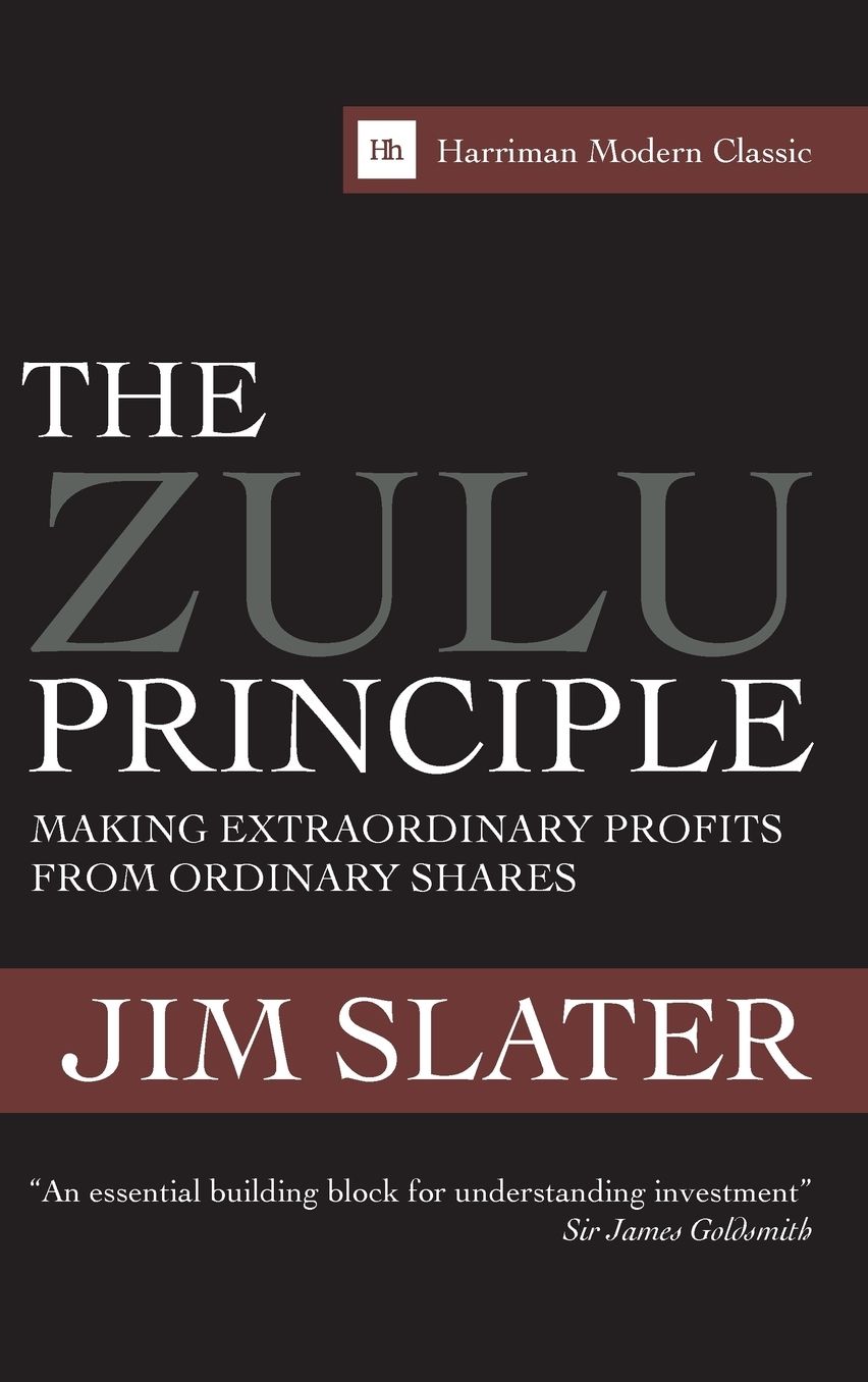 Zulu Principle: Making Extraordinary Profits from Ordinary Shares