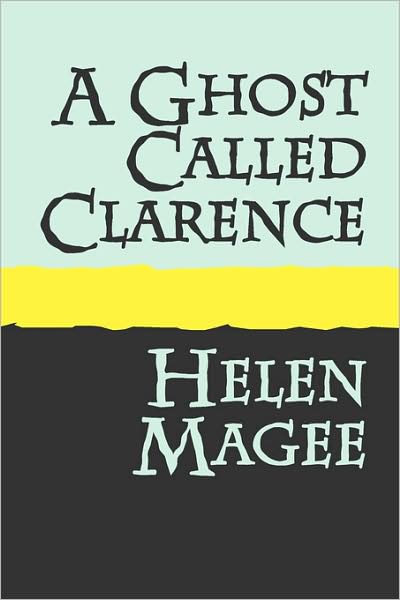 A Ghost Called Clarence Large Print