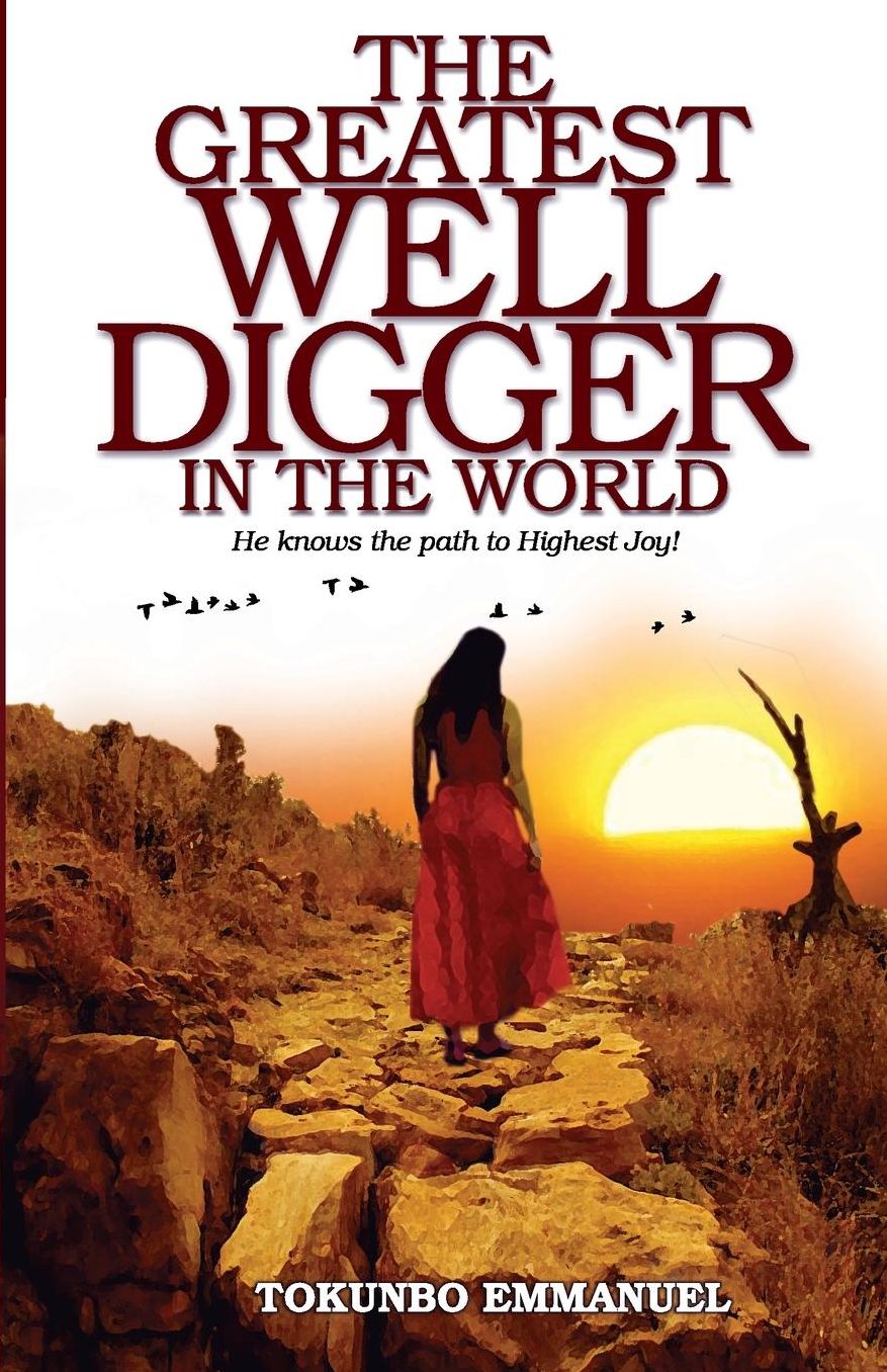 The Greatest Well-Digger In The World