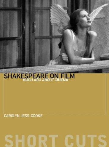Shakespeare on Film: Such Things as Dreams are Made of