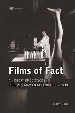 Films of Fact: A History of Science in Documentary Films and Television