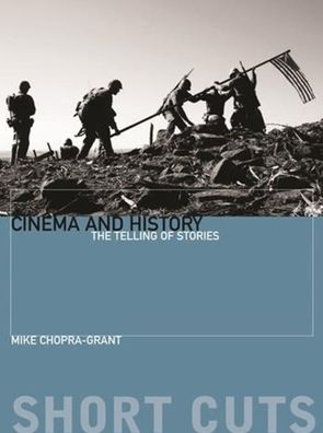 Cinema and History: Screening the Past