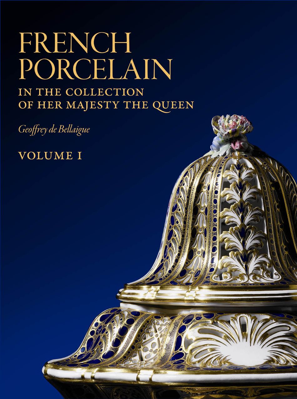French Porcelain: In the Collection of Her Majesty The Queen. Volumes I-III