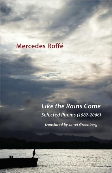 Like The Rains Come. Selected Poems 1987-2006