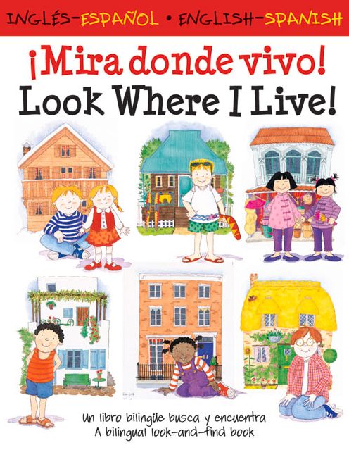 Look Where I Live!/Mira Donde Vivo!