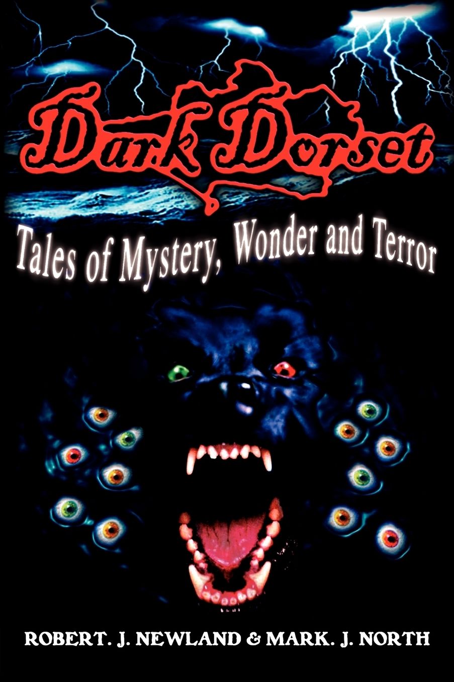 Dark Dorset Tales Of Mystery, Wonder And Terror