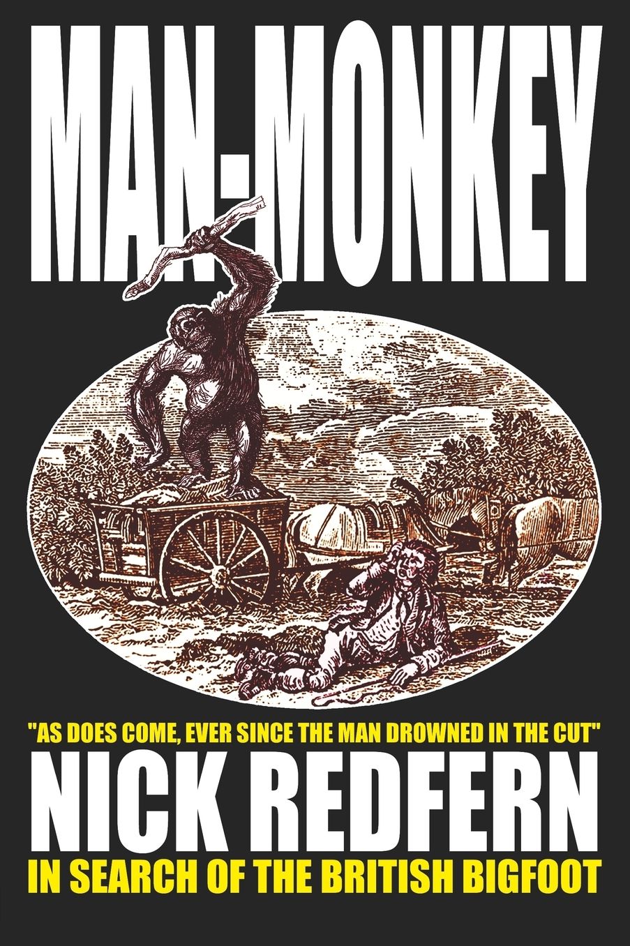 Man-Monkey - In Search Of The British Bigfoot