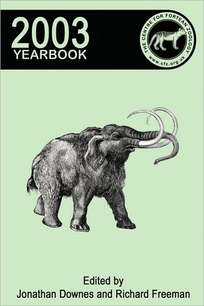 Centre For Fortean Zoology Yearbook 2003