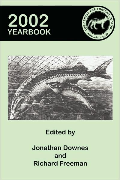 Centre For Fortean Zoology Yearbook 2002