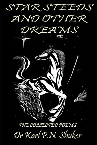 Star Steeds And Other Dreams