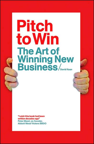 Pitching to Win: The Art of Winning Business Pitches