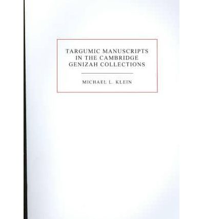 Targumic Manuscripts in the Cambridge Genizah Collections
