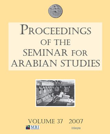 Proceedings of the Seminar for Arabian Studies, Volume 38: Papers from the forty-first meeting of the Seminar for Arabian Studies held in London, 19-21 July 2007