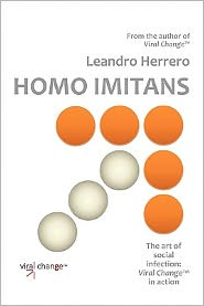 Homo Imitans. The Art Of Social Infection