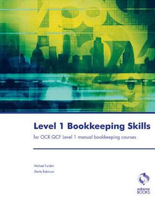 Level 1 Bookkeeping Skills for OCR Qcf Level 1 Manual Bookkeeping Courses