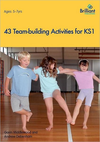 43 Team-Building Activities For Key Stage 1