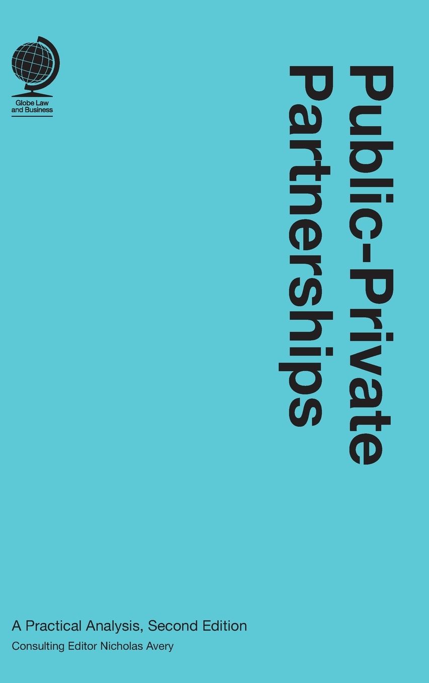 Public-Private Partnerships: A Practical Analysis