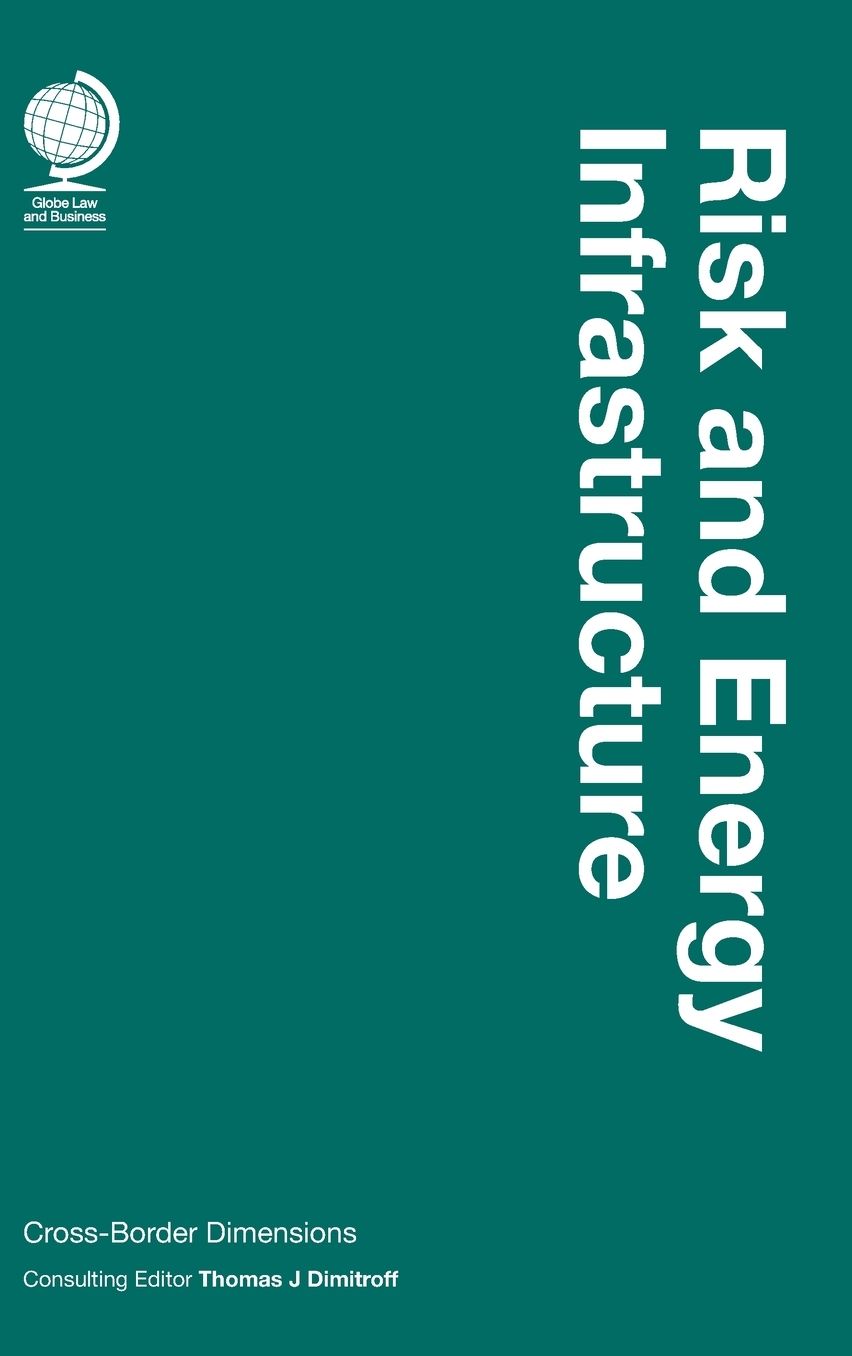 Risk and Energy Infrastructure: Cross-Border Dimensions