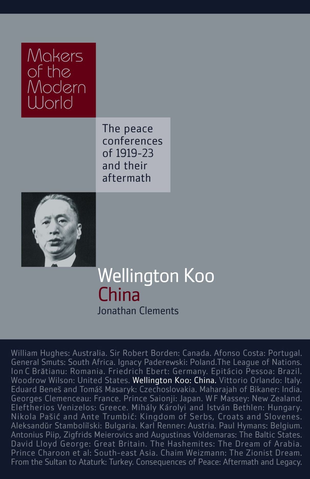 Wellington Koo: China: Makers of the Modern World