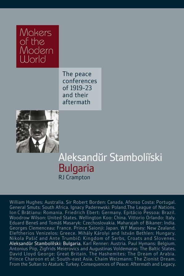 Aleksandur Stamboliiski, Bulgaria: Makers of the Modern World, The peace conferences of 1919-23 and their aftermath