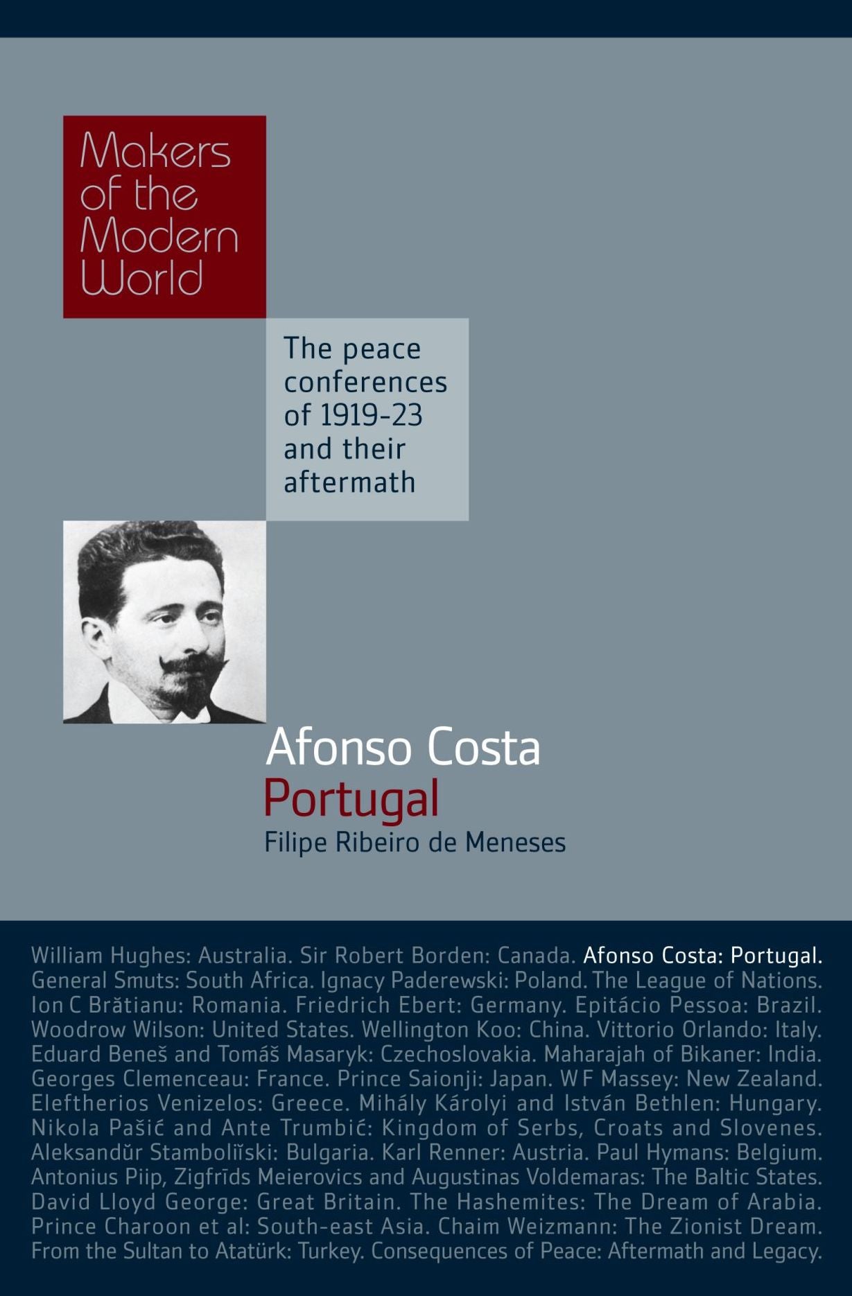 Afonso Costa: Portugal: The Peace Conferences of 1919-23 and their Aftermath