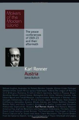 Karl Renner: Austria: The Peace Conferences of 1919-23 and Their Aftermath