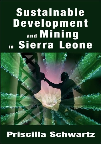 Sustainable Development and Mining in Sierra Leone