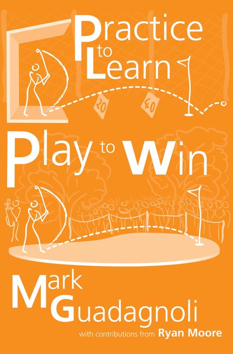Practice To Learn, Play To Win