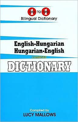 English-Hungarian & Hungarian-English One-To-One Dictionary