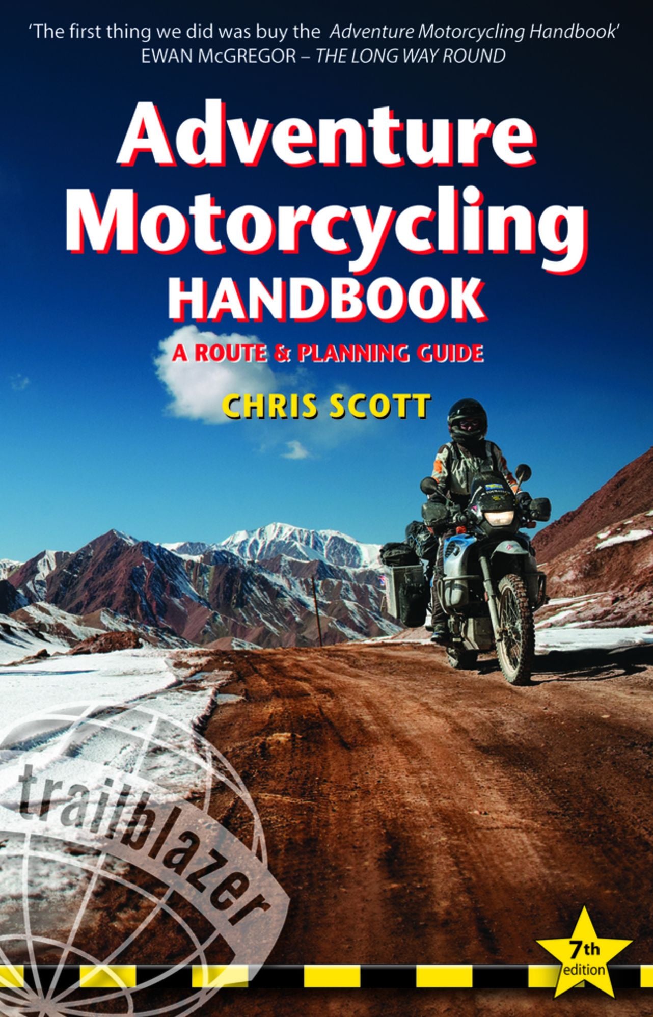 Adventure Motorcycling Handbook: A Route & Planning Guide