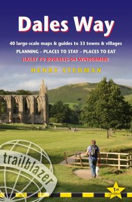 Dales Way: 38 Large-Scale Walking Maps & Guides to 33 Towns & Villages - Planning, Places to Stay, Places to Eat - Ilkley to Bowness-on-Windermere