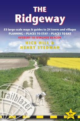 The Ridgeway: British Walking Guide: Planning, Places To Stay, Places To Eat; Includes 53 Large-Scale Walking Maps