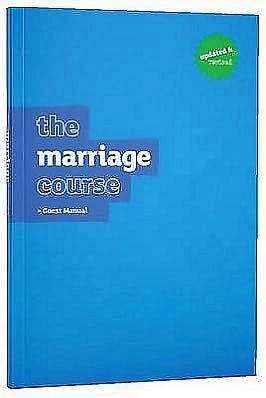 The Marriage Course: Guest Manual